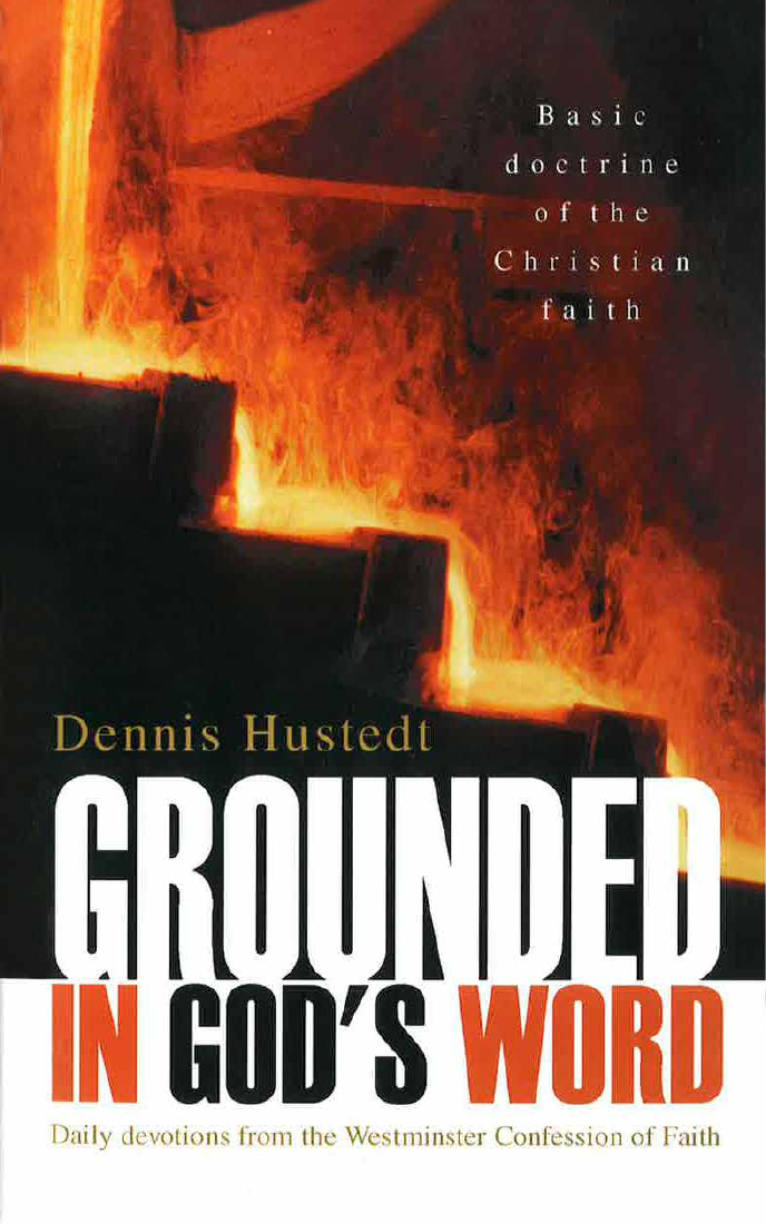 Original cover of Grounded in God’s Word by Dennis Hustedt